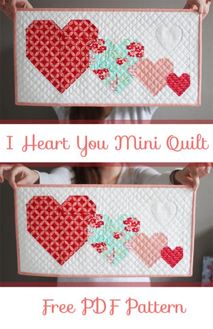 I Heart You Mini Quilt, Free PDF Pattern